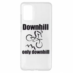 Чехол для Samsung S20+ Downhill,only downhill - PrintSalon