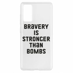 Чехол для Samsung S20 FE Bravery is stronger - PrintSalon