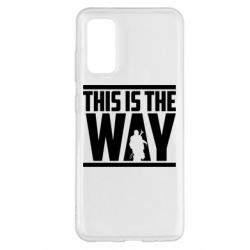 Чохол для Samsung S20 Mandalorian This Is The Way - PrintSalon