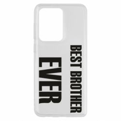 Чехол для Samsung S20 Ultra Best brother ever - PrintSalon