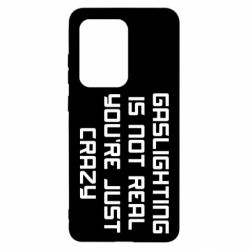 Чехол для Samsung S20 Ultra Gaslighting is not real - PrintSalon