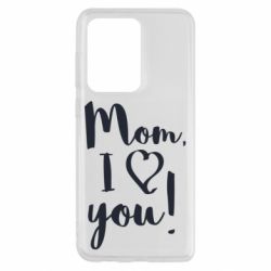 Чехол для Samsung S20 Ultra Mom, I love you - PrintSalon