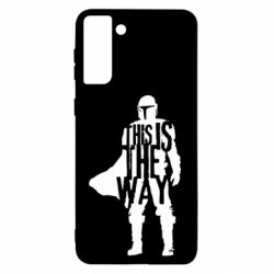 Чохол для Samsung S21+ Din Djarin This Is The Way - PrintSalon
