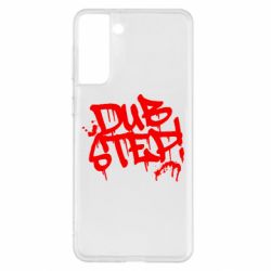 Чохол для Samsung S21+ Dub Step Графіті - PrintSalon