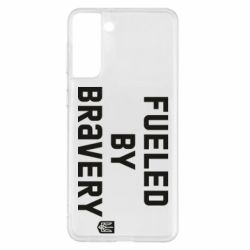 Чехол для Samsung S21+ Fueled by bravery - PrintSalon