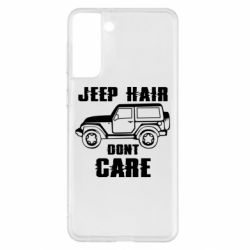 Чехол для Samsung S21+ Jeep hair don't care - PrintSalon