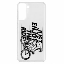 Чехол для Samsung S21+ Just enjoy the ride - PrintSalon