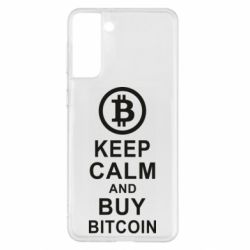 Чехол для Samsung S21+ Keep calm and by bitcoin - PrintSalon