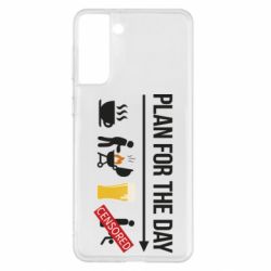 Чехол для Samsung S21+ План на день - PrintSalon