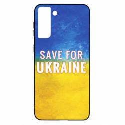 Чехол для Samsung S21+ Save for Ukraine - PrintSalon