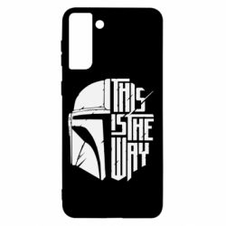 Чохол для Samsung S21+ This Is The Way - PrintSalon