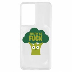 Чехол для Samsung S21 Ultra Healthy as fuck - PrintSalon