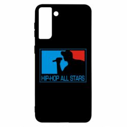 Чехол для Samsung S21 Ultra Hip-hop all stars - PrintSalon