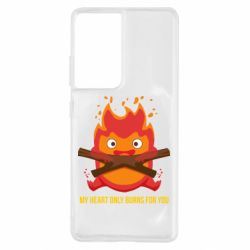 Чехол для Samsung S21 Ultra MY HEART ONLY  BURNS FOR YOU - PrintSalon