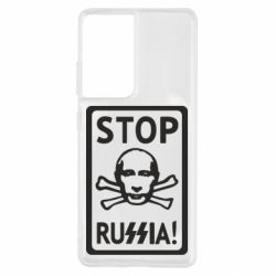 Чехол для Samsung S21 Ultra Stop Russia! - PrintSalon
