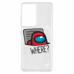 Чехол для Samsung S21 Ultra Where? ( Among Us ) - PrintSalon