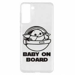 Чехол для Samsung S21+ Вaby on board - PrintSalon