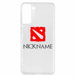 Чехол для Samsung S21+ Your nickname Dota2 - PrintSalon
