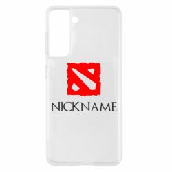 Чехол для Samsung S21 Your nickname Dota2 - PrintSalon
