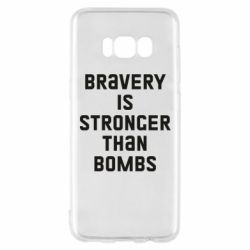 Чехол для Samsung S8 Bravery is stronger - PrintSalon