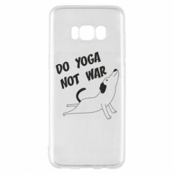 Чехол для Samsung S8 Do yoga not war - PrintSalon