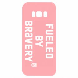 Чехол для Samsung S8 Fueled by bravery - PrintSalon