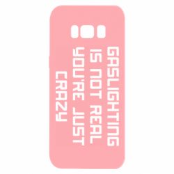 Чехол для Samsung S8 Gaslighting is not real