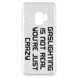 Чехол для Samsung S9 Gaslighting is not real