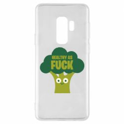Чехол для Samsung S9+ Healthy as fuck - PrintSalon