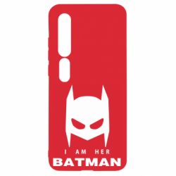 Чехол для Xiaomi Mi10/10 Pro I Am Her Batman - PrintSalon