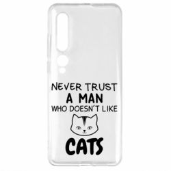 Чехол для Xiaomi Mi10/10 Pro Не любит котов - не доверяй - PrintSalon