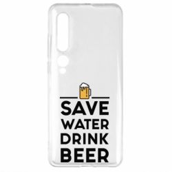Чехол для Xiaomi Mi10/10 Pro Save water Drink beer - PrintSalon