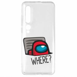 Чехол для Xiaomi Mi10/10 Pro Where? ( Among Us ) - PrintSalon