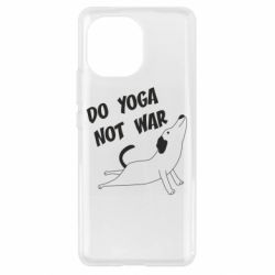Чехол для Xiaomi Mi11 Do yoga not war - PrintSalon