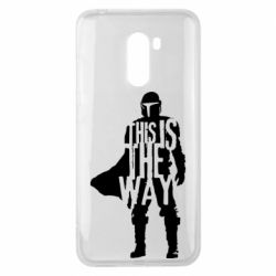 Чохол для Xiaomi Pocophone F1 Din Djarin This Is The Way - PrintSalon