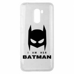 Чехол для Xiaomi Pocophone F1 I Am Her Batman - PrintSalon