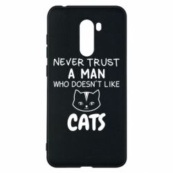 Чехол для Xiaomi Pocophone F1 Не любит котов - не доверяй - PrintSalon