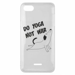 Чехол для Xiaomi Redmi 6A Do yoga not war - PrintSalon