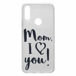 Чехол для Xiaomi Redmi 7 Mom, I love you - PrintSalon