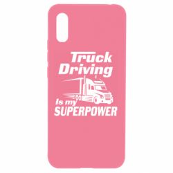 Чехол для Xiaomi Redmi 9a Truck Driving Is My Superpower - PrintSalon
