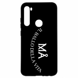 Чехол для Xiaomi Redmi Note 8 Ma il ballo della vita - PrintSalon