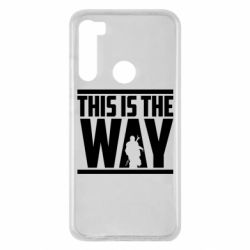 Чохол для Xiaomi Redmi Note 8 Mandalorian This Is The Way - PrintSalon