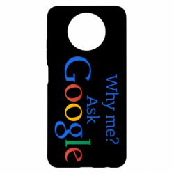 Чохол для Xiaomi Redmi Note 9 5G/Redmi Note 9T Why me? Ask Google - PrintSalon
