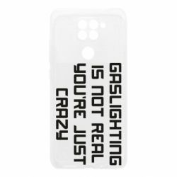 Чехол для Xiaomi Redmi Note 9/Redmi 10X Gaslighting is not real - PrintSalon