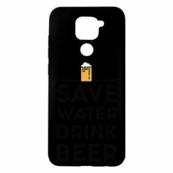 Чехол для Xiaomi Redmi Note 9/Redmi 10X Save water Drink beer - PrintSalon