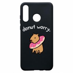 Чехол для Huawei P30 Lite Donut Worry - PrintSalon