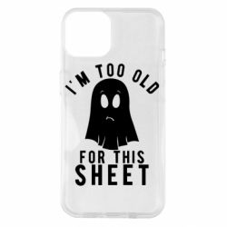 Чохол для iPhone 14 I'm too old for this sheet - PrintSalon
