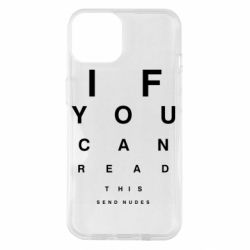 Чехол для iPhone 14 If you can read this send nudes - PrintSalon