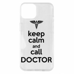 Чехол для iPhone 14 Keep Calm And Call Doctor - PrintSalon