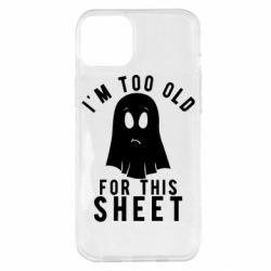 Чохол для iPhone 14 Plus I'm too old for this sheet - PrintSalon